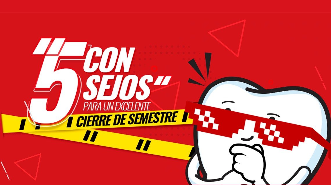 fin-semestre-odontologia-consejos
